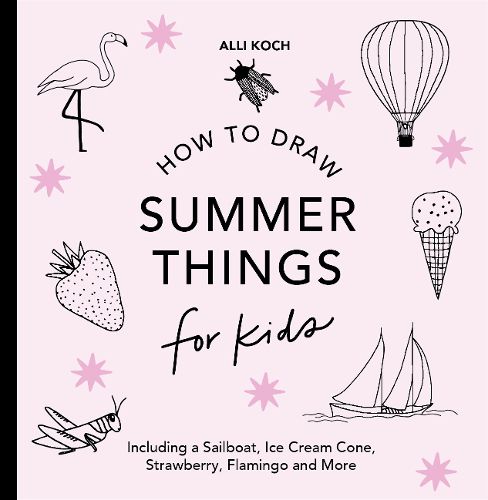 Cover image for Summer Things: How to Draw Books for Kids featuring Beach Fun, Summer Camp, Picnics, and More