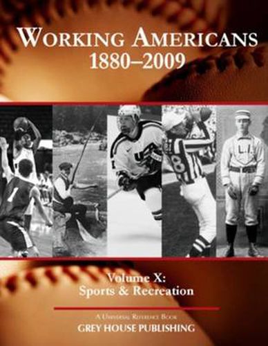 Cover image for Working Americans, 1880-2009 - Volume 10: Sports & Recreation