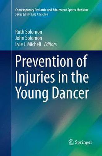 Cover image for Prevention of Injuries in the Young Dancer