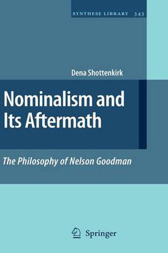 Cover image for Nominalism and Its Aftermath: The Philosophy of Nelson Goodman