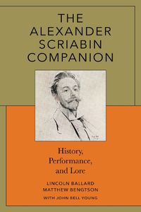 Cover image for The Alexander Scriabin Companion