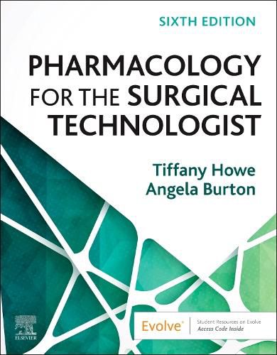 Pharmacology for the Surgical Technologist