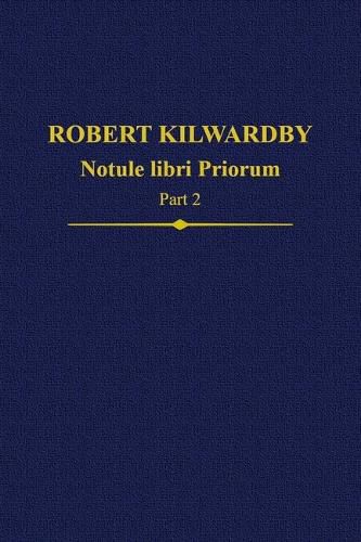 Cover image for Robert Kilwardby, Notule libri Priorum, Part 2