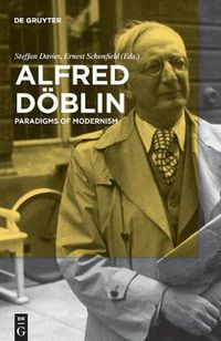 Cover image for Alfred Doeblin: Paradigms of Modernism