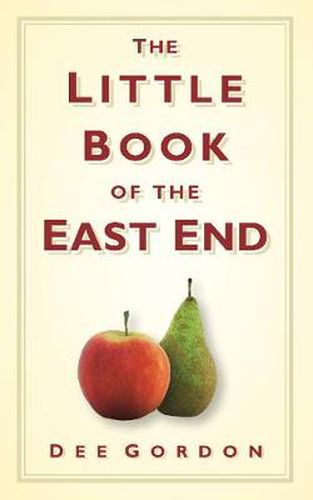 Cover image for The Little Book of the East End