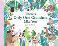 Cover image for There's Only One Grandma Like You