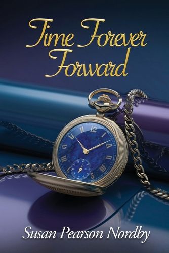 Cover image for Time Forever Forward