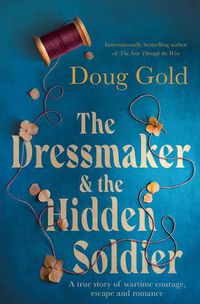Cover image for The Dressmaker and the Hidden Soldier
