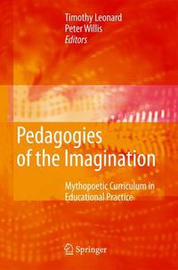 Cover image for Pedagogies of the Imagination: Mythopoetic Curriculum in Educational Practice