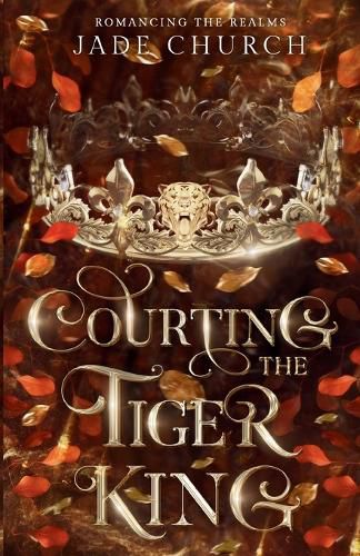 Cover image for Courting the Tiger King