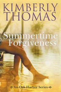 Cover image for Summertime Forgiveness