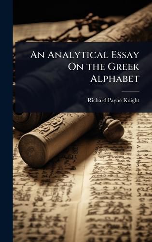 Cover image for An Analytical Essay On the Greek Alphabet