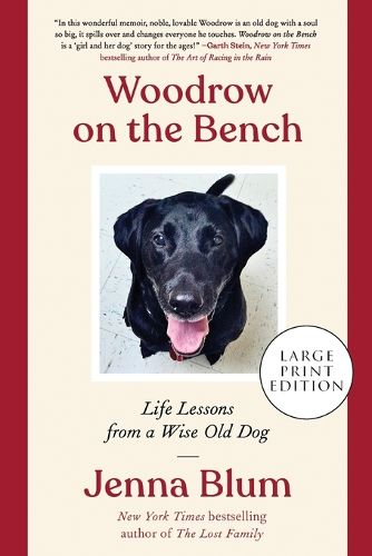 Cover image for Woodrow on the Bench: Life Lessons from a Wise Old Dog