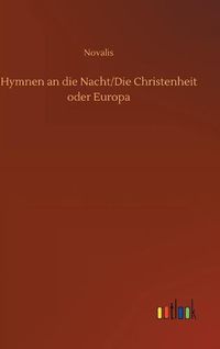 Cover image for Hymnen an die Nacht/Die Christenheit oder Europa