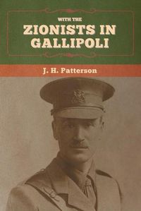 Cover image for With the Zionists in Gallipoli