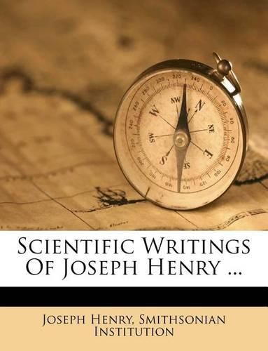 Cover image for Scientific Writings of Joseph Henry ...