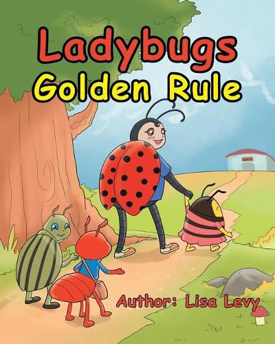 Cover image for Ladybugs Golden Rule