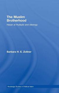 Cover image for The Muslim Brotherhood: Hasan al-Hudaybi and ideology