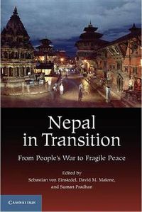 Cover image for Nepal in Transition: From People's War to Fragile Peace