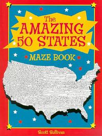 Cover image for The Amazing 50 State Maze Book