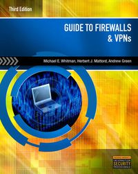 Cover image for Guide to Firewalls and VPNs