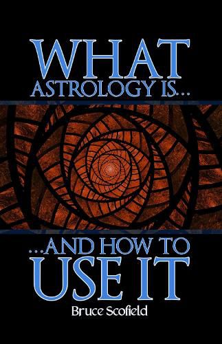 What Astrology is and How To Use it