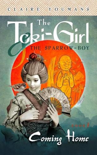 Cover image for Coming Home: The Toki-Girl and the Sparrow-Boy, Book 1