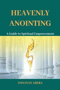 Cover image for Heavenly Anointing