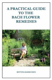 Cover image for A Practical Guide to the Bach Flower Remedies