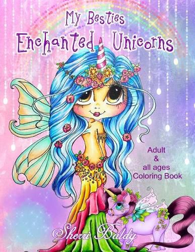 Cover image for Sherri Baldy My-Besties Enchanted Unicorn Coloring Book