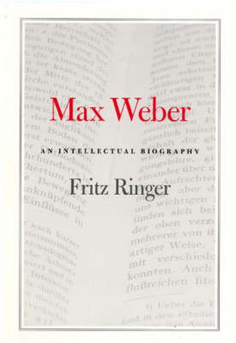 Cover image for Max Weber: An Intellectual Biography