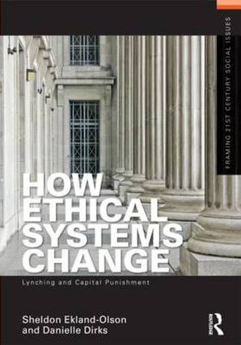 Cover image for How Ethical Systems Change: Lynching and Capital Punishment