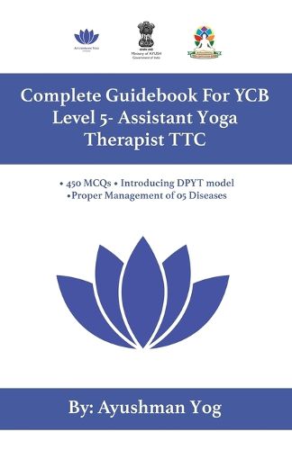 Cover image for YCB Level 5 Yoga TTC: Complete Guidebook For YCB - Assistant Yoga Therapist