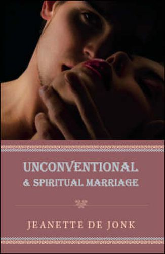 Cover image for Unconventional & Spiritual Marriage