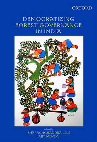 Cover image for Democratizing Forest Governance in India