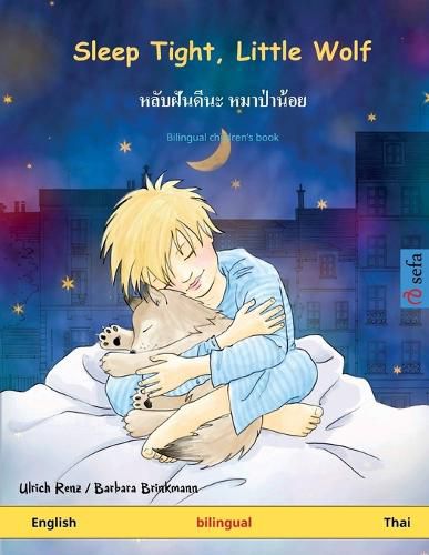 Cover image for Sleep Tight, Little Wolf. Bilingual children's book (English - Thai)