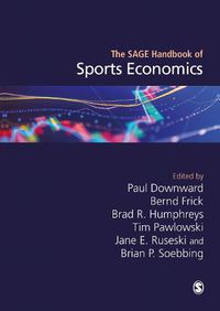 Cover image for The SAGE Handbook of Sports Economics