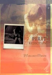 Cover image for The Spirit of Rejection