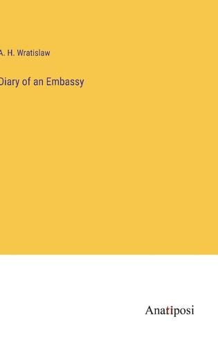 Diary of an Embassy