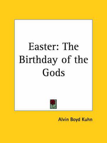 Cover image for Easter: The Birthday of the Gods