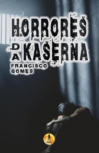 Cover image for Horrores da Kaserna