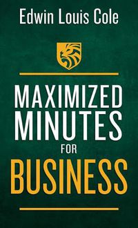 Cover image for Maximized Minutes for Business