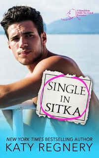 Cover image for Single in Sitka