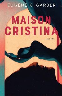 Cover image for Maison Cristina