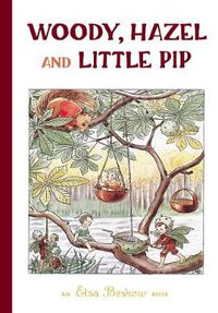 Cover image for Woody, Hazel and Little Pip