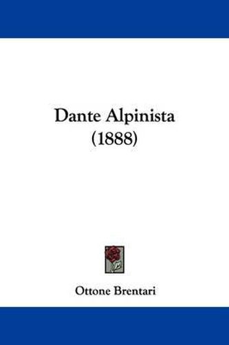 Cover image for Dante Alpinista (1888)