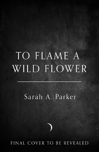 Cover image for To Flame a Wild Flower