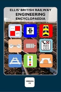 Cover image for Ellis' British Railway Engineering Encyclopaedia (4th Edition)