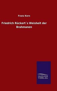 Cover image for Friedrich Ruckerts Weisheit der Brahmanen