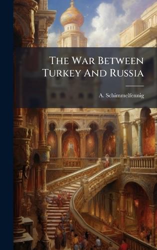 Cover image for The War Between Turkey And Russia